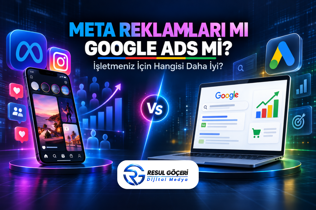 Meta Reklamları mı Google Ads mi? Hangisini Seçmelisiniz?